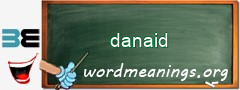 WordMeaning blackboard for danaid